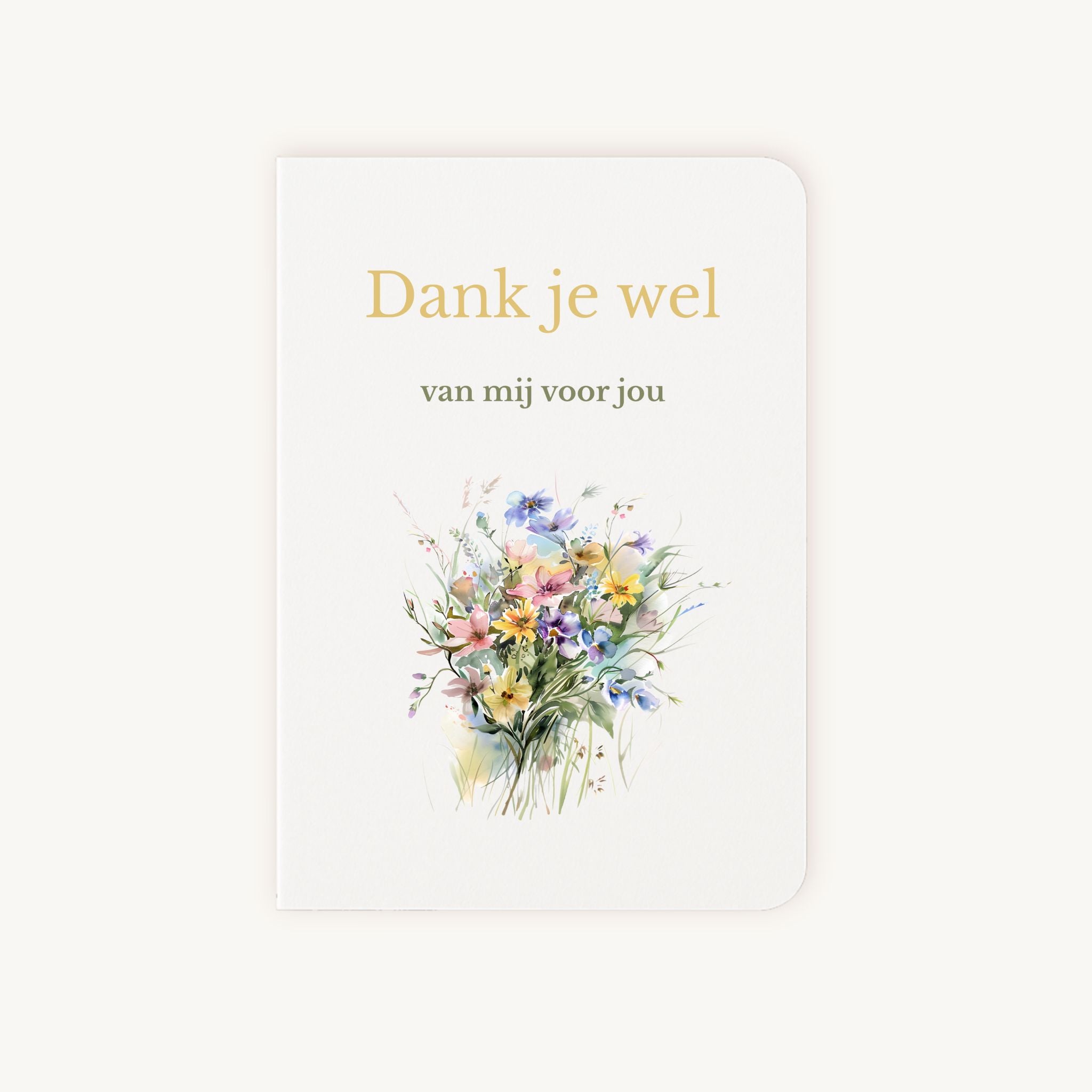 Voorkant bedankkaart bloemen en tekst dank je wel van mij voor jou
