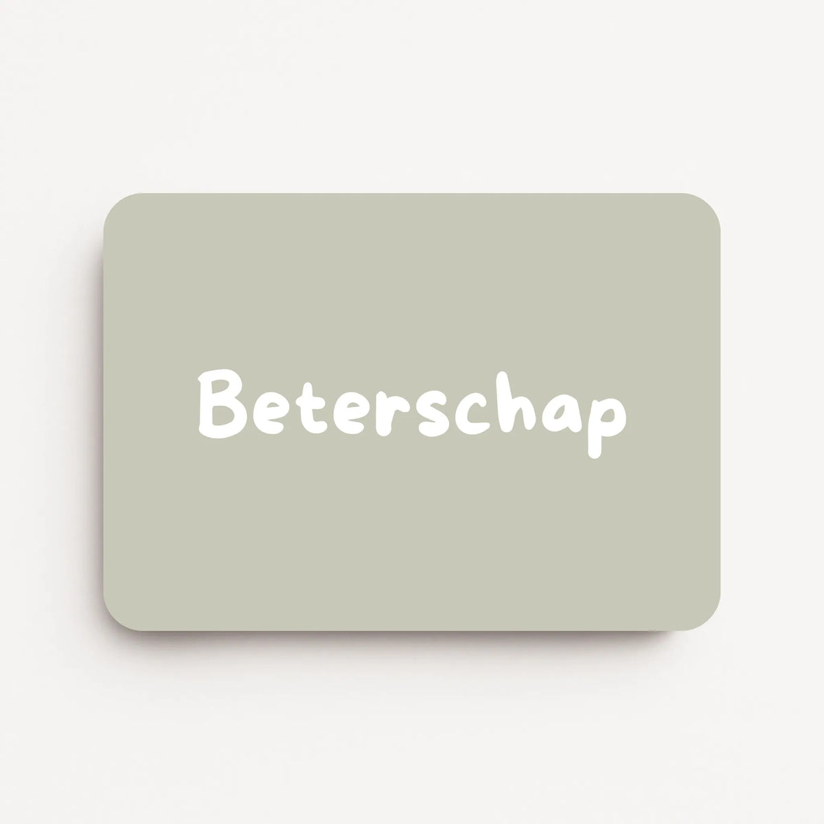 Liggende licht grijsgroene beterschapskaart met witte tekst "Beterschap".