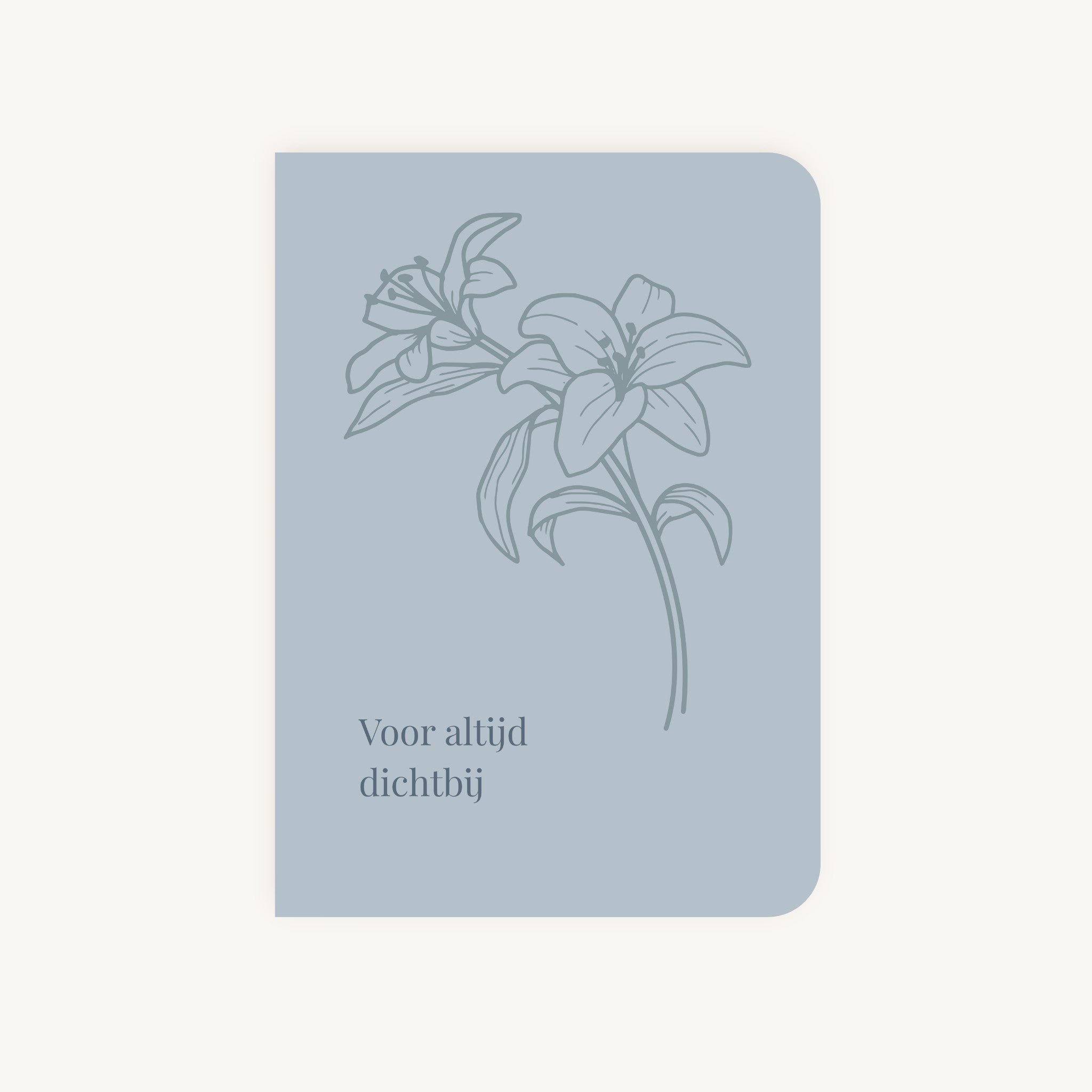 Condoleancekaart met line art bloemen en tekst Voor altijd dichtbij voorkant