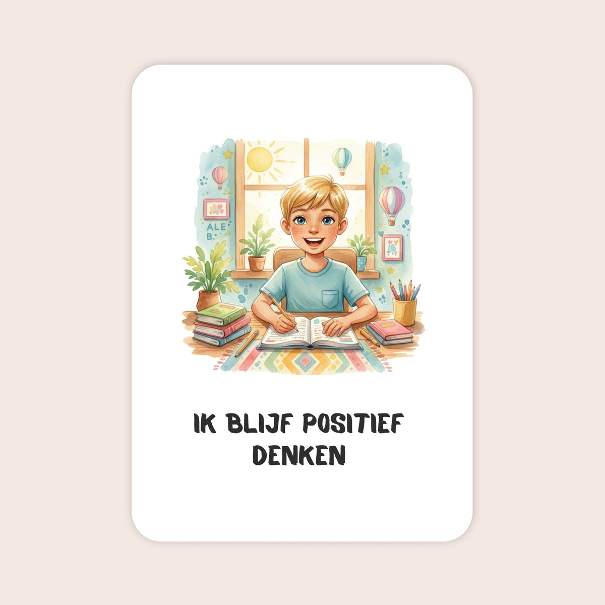 Affirmatiekaart in aquarel uit de set Groeikracht voor schoolkinderen met de tekst: ‘Ik blijf positief denken’