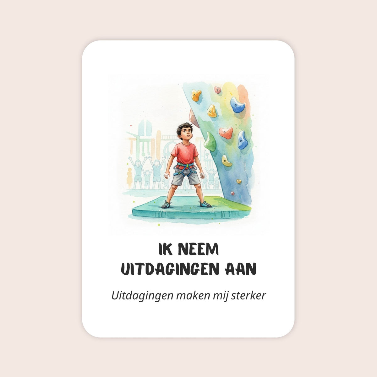 Affirmatiekaart in aquarel uit de set Groeikracht voor schoolkinderen met de tekst: ‘Ik neem uitdagingen aan’ en daaronder: ‘Uitdagingen maken mij sterker’