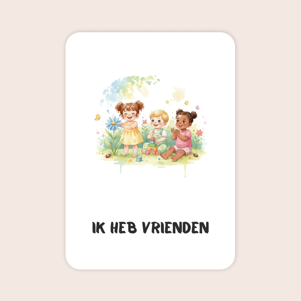 Affirmatiekaart uit de set Kleine ontdekkers voor peuters met de tekst: ‘Ik heb vrienden’