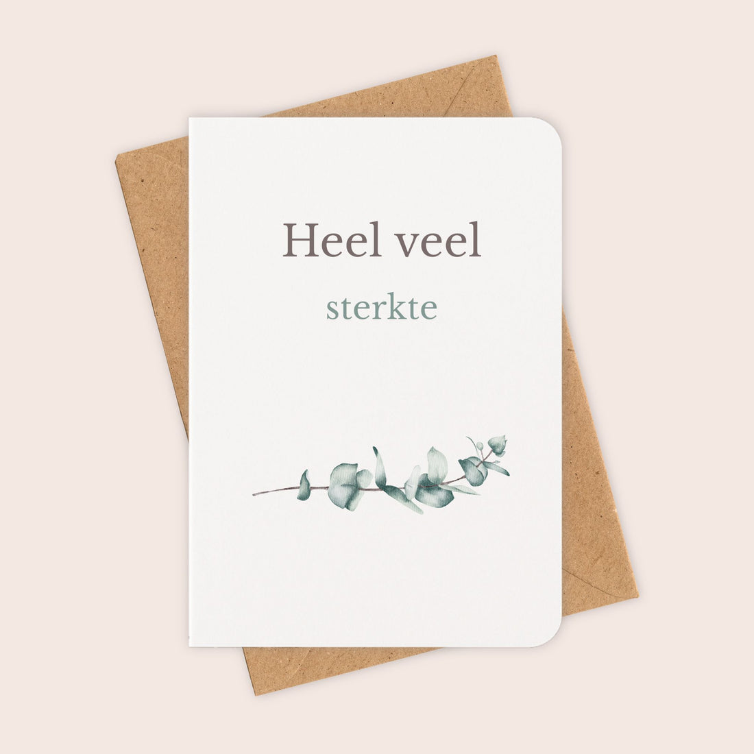 Sterktekaart ‘Heel veel sterkte’ met eucalyptus en kraftenvelop