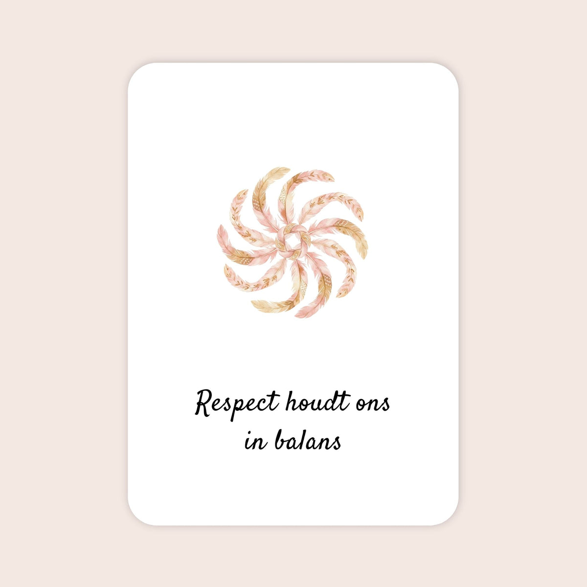 Affirmatiekaart uit de set Verbonden blijven voor ouders van tieners met de tekst: ‘Respect houdt ons in balans’