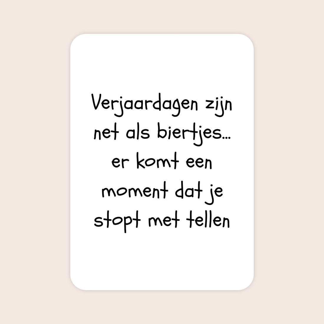 Verjaardagskaart voor een man met afgeronde hoeken en de tekst &