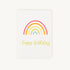 Voorkant verjaardagskaart met regenboog en happy birthday teks