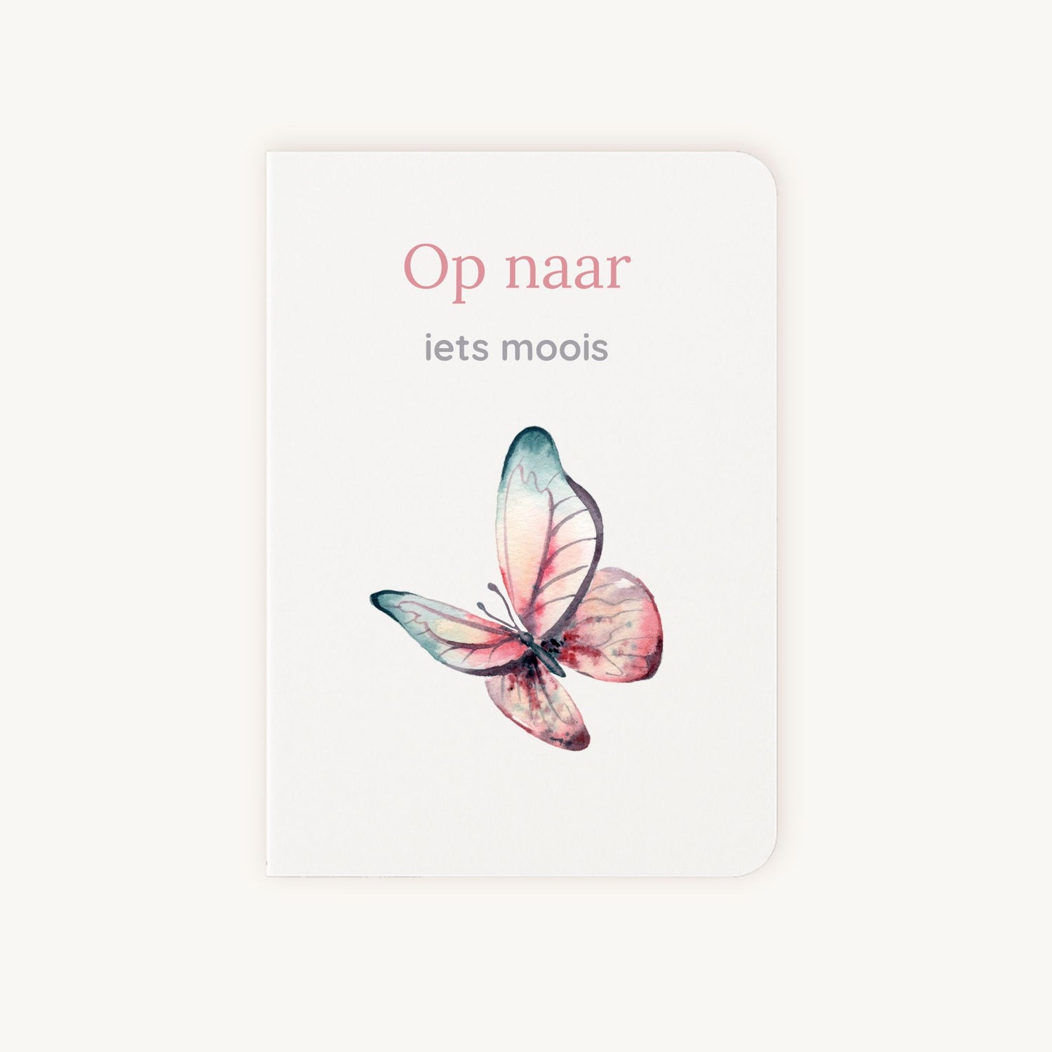 Vlinderkaart aquarel voorkant met tekst op naar iets moois