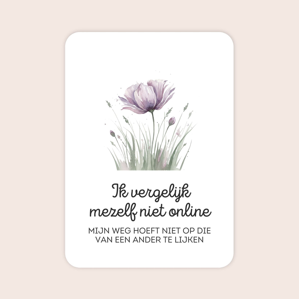 Affirmatiekaart in aquarel uit de set Zelfstandig sterk voor tieners met de tekst: ‘Ik vergelijk mezelf niet online’ en daaronder: ‘Mijn weg hoeft niet op die van een ander te lijken’