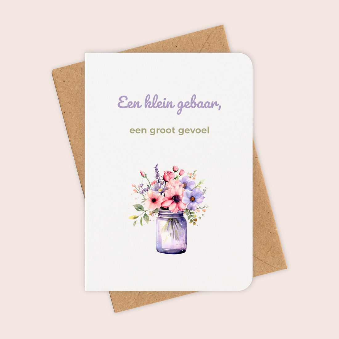 Zomaarkaart ‘Een klein gebaar, een groot gevoel’ met bloemen en kraftenvelop